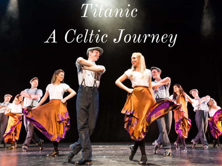 Titanic – A Celtic Journey